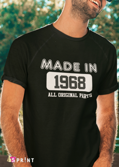 Camiseta preta com texto branco 'MADE IN 1968 ALL ORIGINAL PARTS'