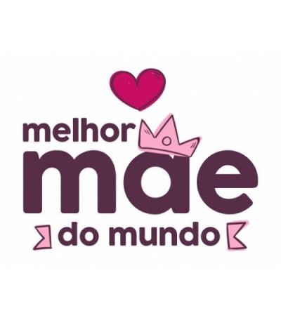 Texto 'melhor mãe do mundo' com coração e coroa em fundo branco