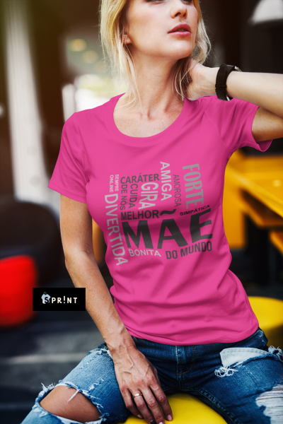 T-shirt rosa com palavras positivas sobre mãe em várias cores e tamanhos