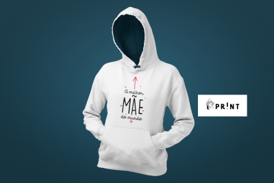 Sweatshirt branca com capuz e texto 'a melhor MÃE do mundo'