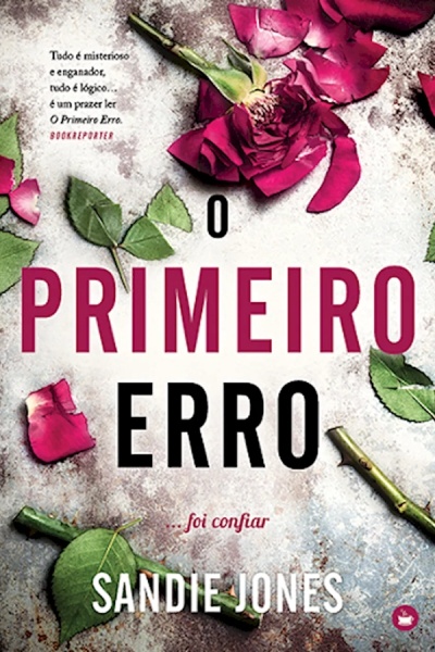Capa do livro O Primeiro Erro com rosas partidas e folhas verdes