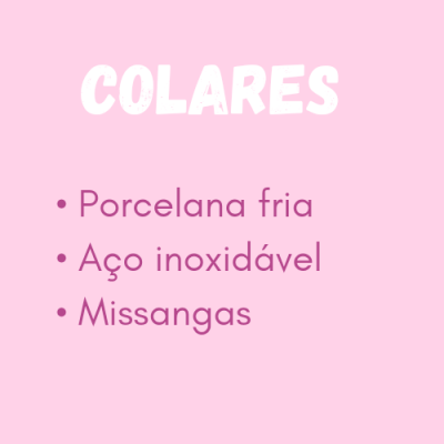 Fundo rosa com texto branco e roxo sobre colares feitos de porcelana fria, aço inoxidável e missangas
