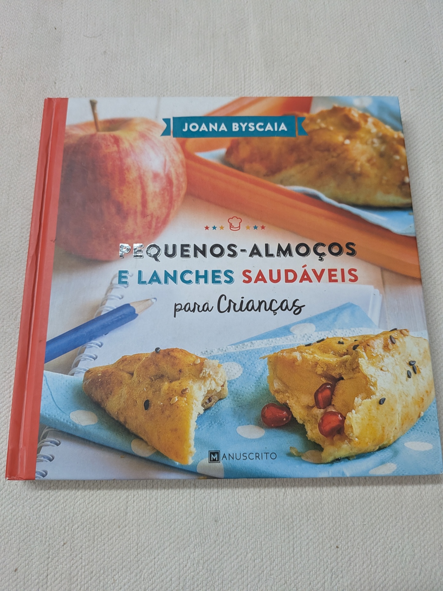 Joana Byscaia - Pequenos-Almoços e Lanches Saudáveis para Crianças Capa de livro com título em português sobre pequenos-almoços e lanches saudáveis para crianças