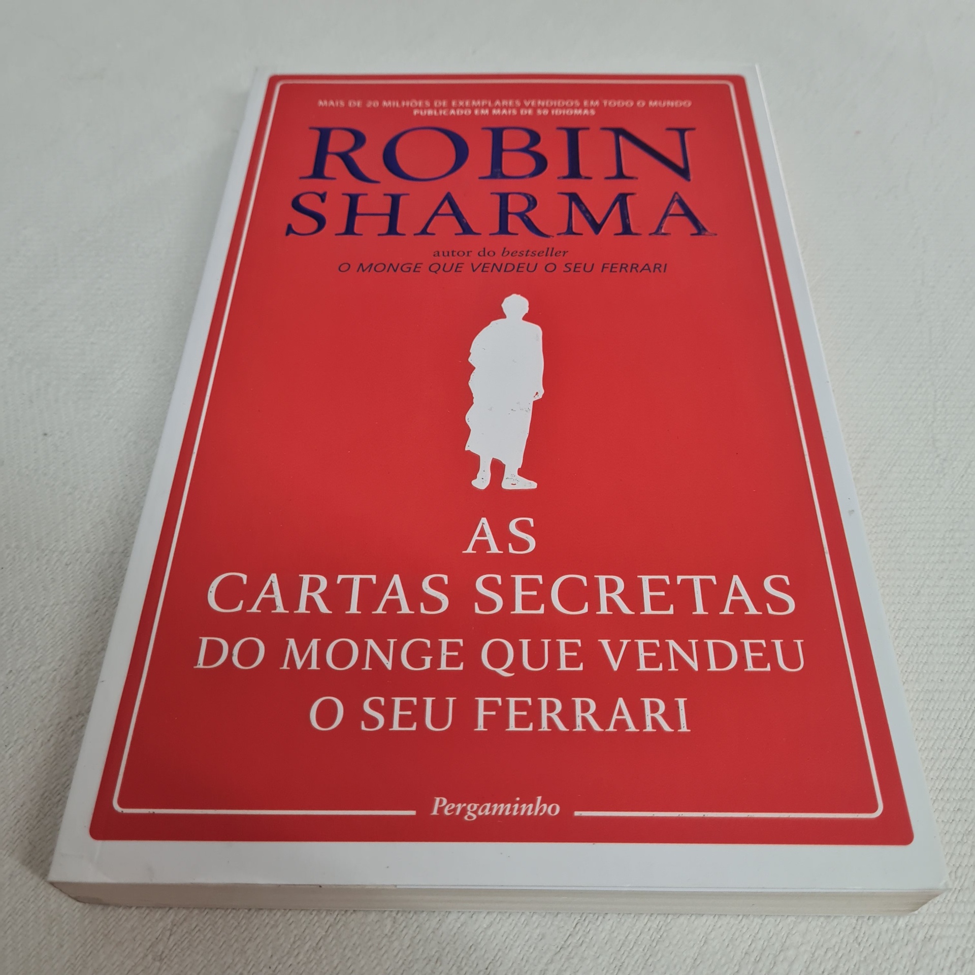 Robin Sharma - As Cartas Secretas do Monge que Vendeu o Seu Ferrari Livro vermelho 'As Cartas Secretas do Monge que Vendeu o Seu Ferrari' de Robin Sharma