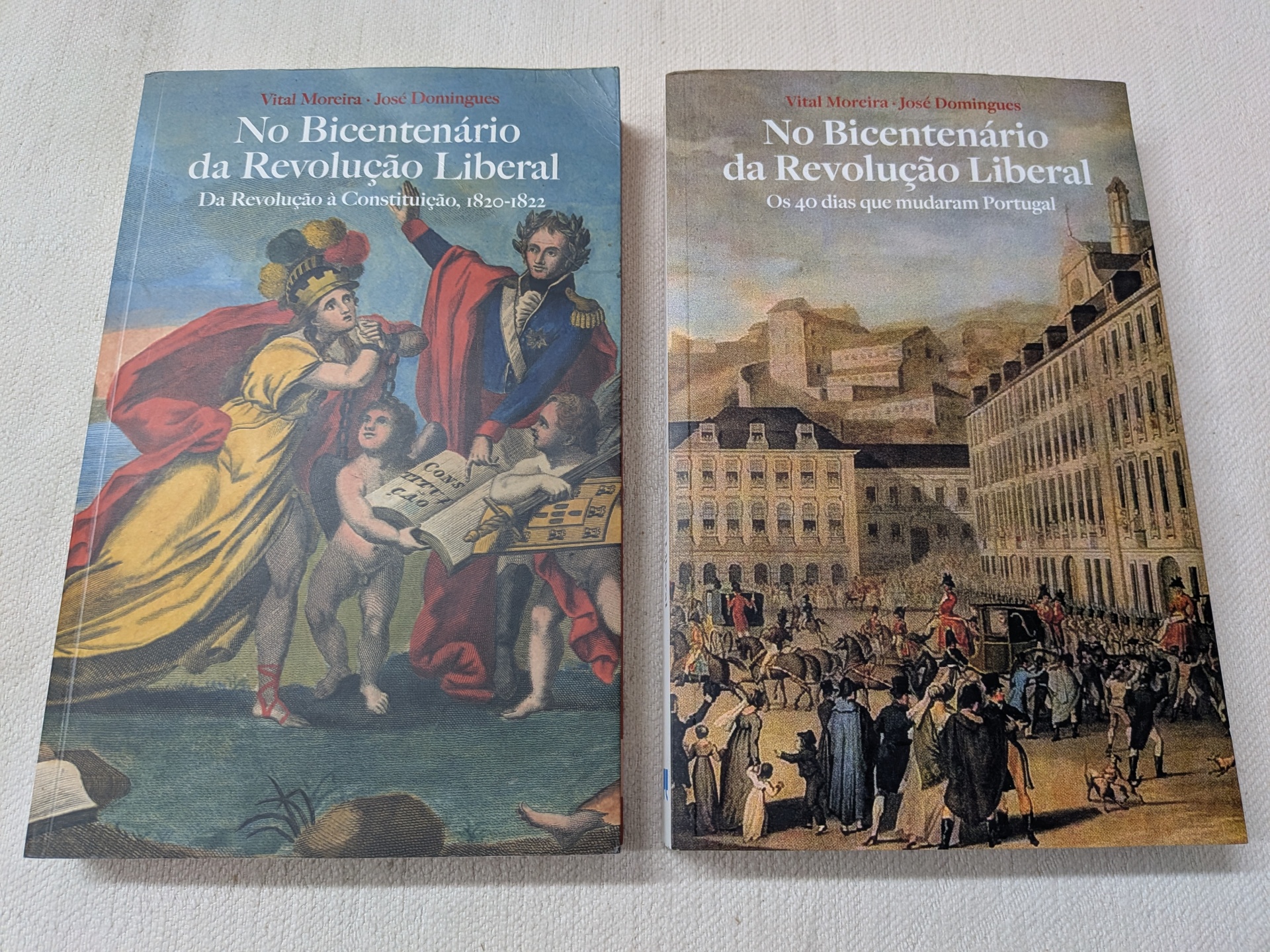 Vital Moreira e José Domingues - No Bicentenário da Revolução Liberal - Vol. I e Vol. II Dois livros sobre a Revolução Liberal com capas ilustradas históricas.