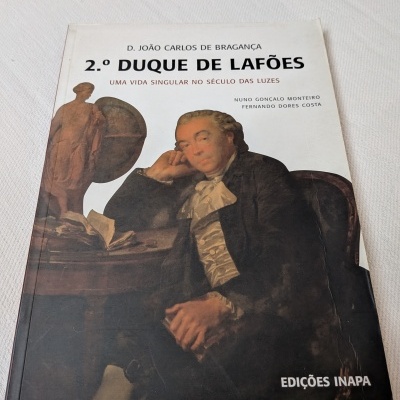 Livro 2.º Duque de Lafões sobre D. João Carlos de Bragança com ilustração histórica na capa