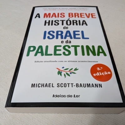 Capa do livro A MAIS BREVE HISTÓRIA de ISRAEL e da PALESTINA