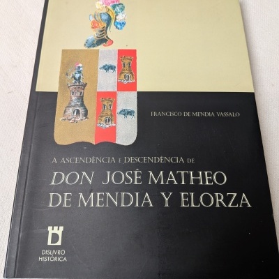 Capa do livro histórico sobre Don José Matheo de Mendia y Elorza com brasão colorido