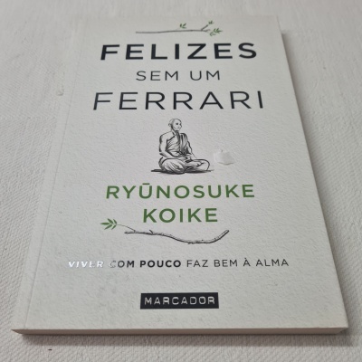 Capa de livro branco com título Felizes sem um Ferrari e ilustração de pessoa meditando