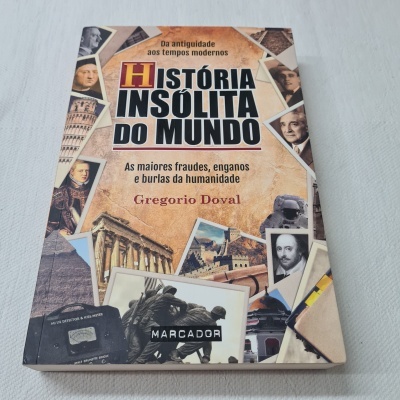 Capa do livro História Insólita do Mundo com diversas imagens históricas em tons castanhos