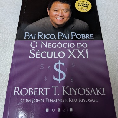 Livro Pai Rico, Pai Pobre O Negócio do Século XXI de Robert T. Kiyosaki