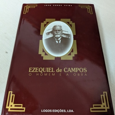 Livro Ezequiel de Campos O Homem e a Obra com capa castanha e detalhes dourados