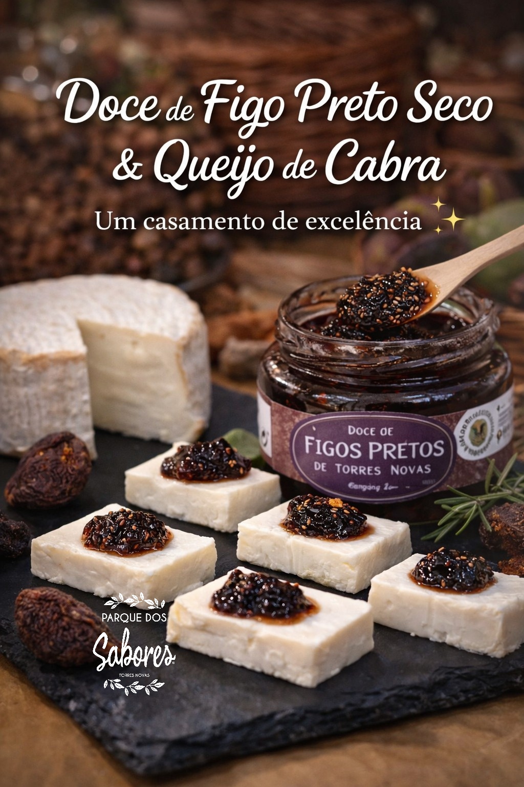 Doce (Compota) de Figo Preto Seco de Torres Novas Parque dos Sabores® Queijo de cabra com doce de figos pretos em tábua e frasco de doce ao lado.