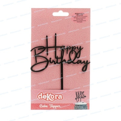 Topo de bolo preto com a frase 'Happy Birthday' em embalagem rosa