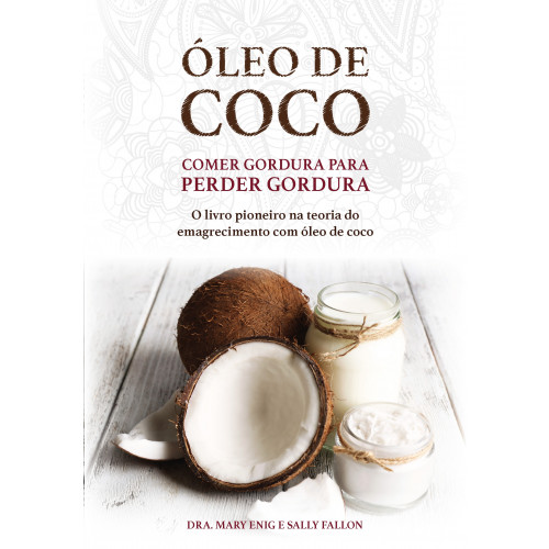 Capa de livro sobre óleo de coco com imagem de cocos e frascos de óleo.