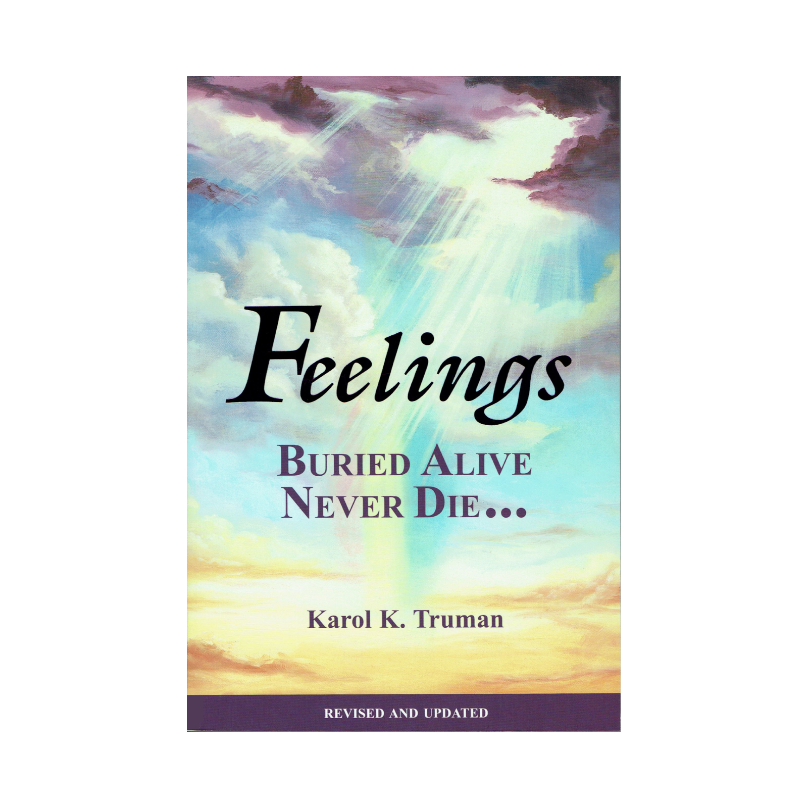 Feelings Buried Alive Never Die Capa de livro com título Feelings Buried Alive Never Die e autor Karol K. Truman