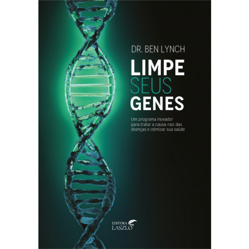 Limpe seus Genes Capa de livro 'Limpe Seus Genes' de Dr. Ben Lynch com imagem de DNA