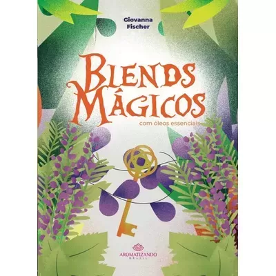 Capa de livro 'Blends Mágicos' com folhas, flores e chave dourada