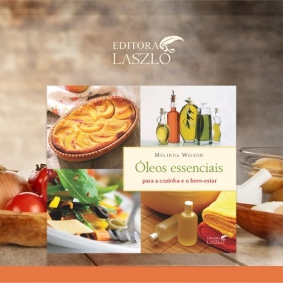 Capa de livro 'Óleos essenciais para a cozinha e o bem-estar'