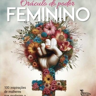 Capa de livro Oráculo do poder FEMININO com símbolo feminino floral e punho cerrado