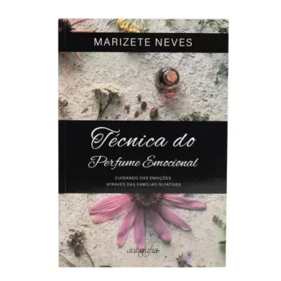 Capa do livro Técnica do Perfume Emocional com flor rosa e frasco de vidro