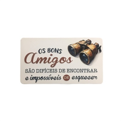 Placa decorativa com texto em português e imagem de binóculos