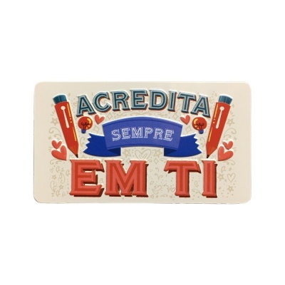 Placa retangular decorativa com texto motivacional e imagens de lápis e corações