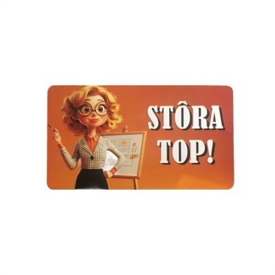 Placa retangular laranja com ilustração de mulher loira e texto STÔRA TOP!