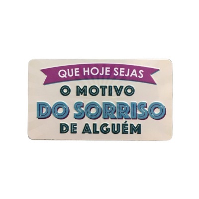 Placa decorativa com mensagem positiva em português