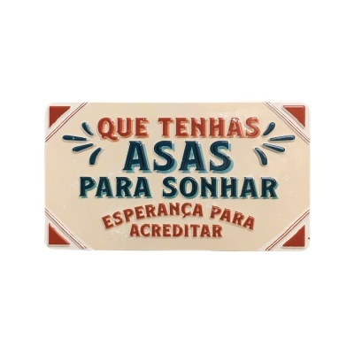 Placa decorativa com texto inspirador em português e bordas vermelhas