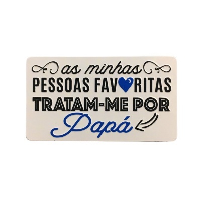 Placa decorativa com texto em português sobre papá