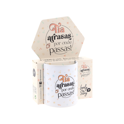 Caneca Tia, arrasas por onde passas!