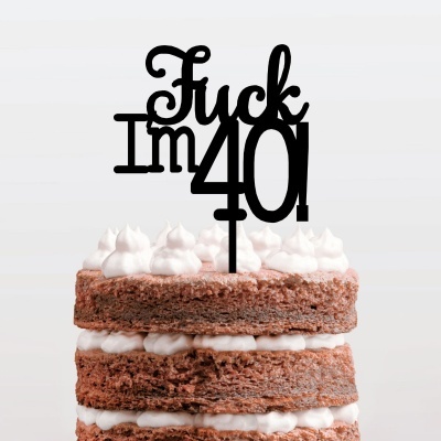 Topo Bolo Fuck I'm 40