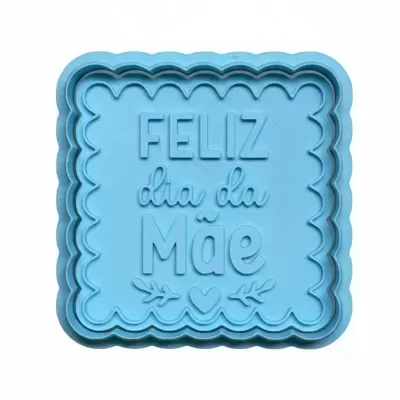 Cortador c/ Carimbo Feliz dia da Mãe