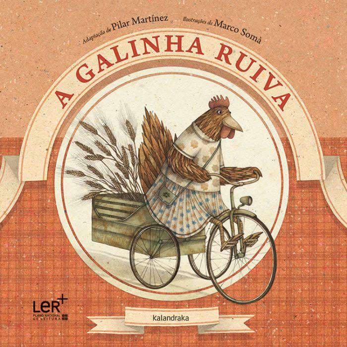 A galinha ruiva (LER +) Ilustração de uma galinha ruiva em triciclo com espigas de trigo, capa do livro