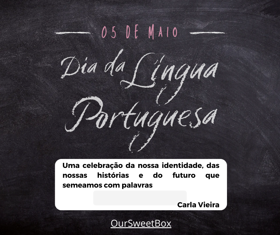 Quadro negro com texto em giz sobre o Dia da Língua Portuguesa e um comentário em branco