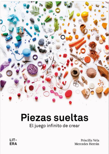 Piezas sueltas (El juego infinito de crear) Capa de livro com peças coloridas e texto em espanhol