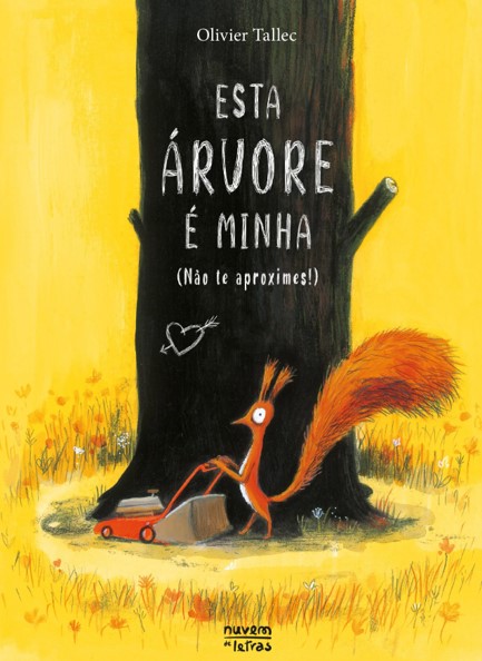Esta árvore é minha Capa de livro com árvore preta, texto e um esquilo com corta-relva