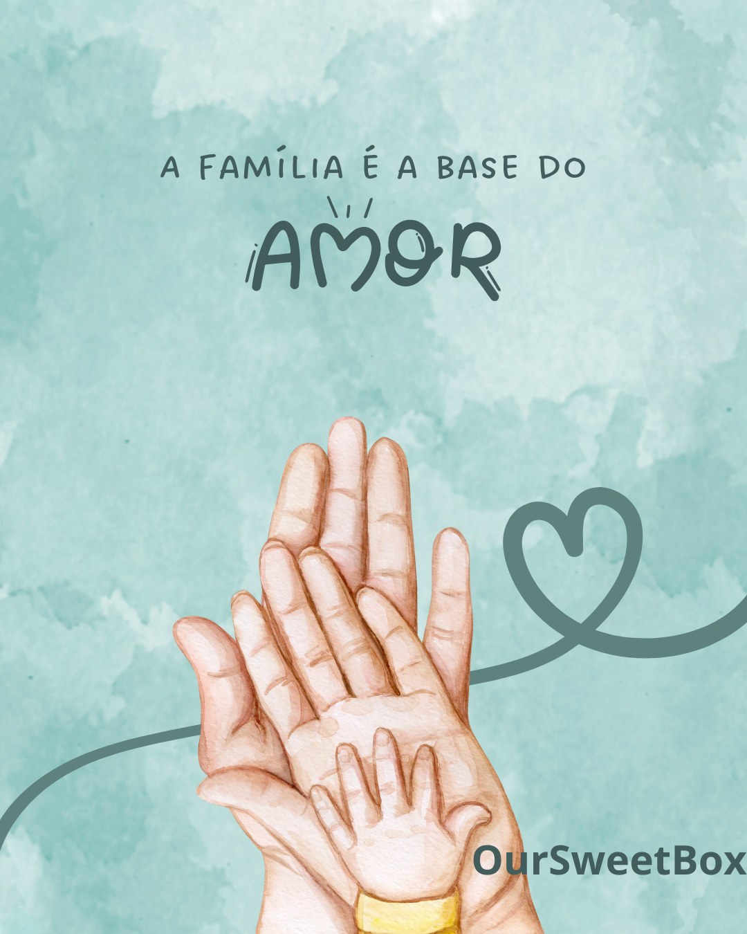 Três mãos empilhadas e texto sobre família e amor