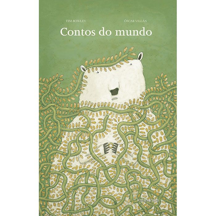 Contos do mundo Capa de livro verde com ilustração de um urso branco entre raízes verdes e douradas e texto do título e autores.