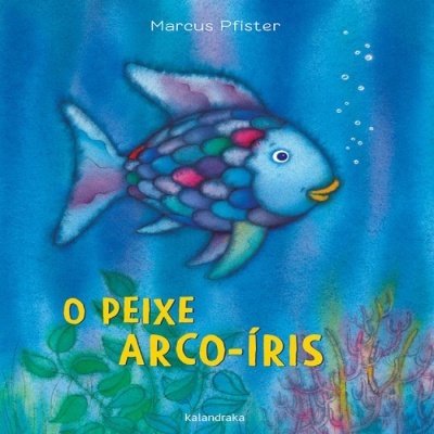 Capa de livro infantil com peixe colorido e título O PEIXE ARCO-ÍRIS