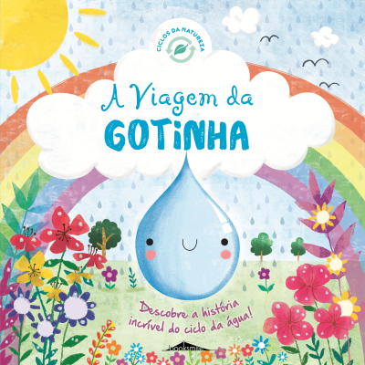 Ilustração colorida de gota de água sorridente com flores, arco-íris e texto do livro