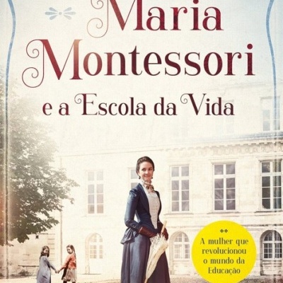 Capa de livro sobre Maria Montessori com mulher vestida a rigor histórico e selo amarelo