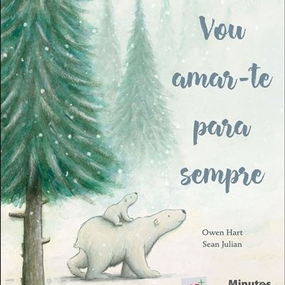 Capa de livro com urso polar e filhote junto a pinheiros, texto Vou amar-te para sempre