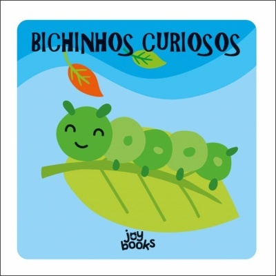 Livro infantil capa azul com lagarta verde sorridente sobre folha e título BICHINHOS CURIOSOS