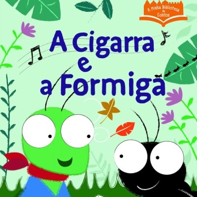 Capa de livro infantil 'A Cigarra e a Formiga' com ilustrações de uma cigarra e uma formiga