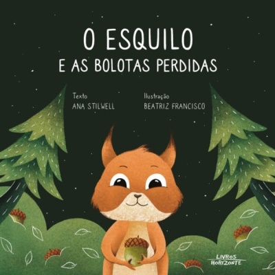 Capa de livro infantil com ilustração de esquilo segurando bolota e texto em branco sobre fundo escuro