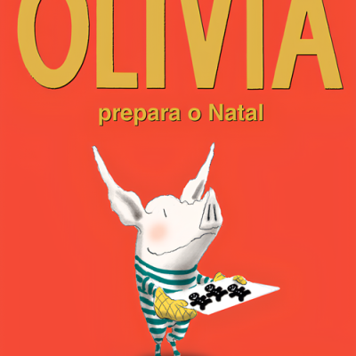 Capa de livro OLIVIA prepara o Natal com ilustração de porco num pijama às riscas e texto em fundo laranja
