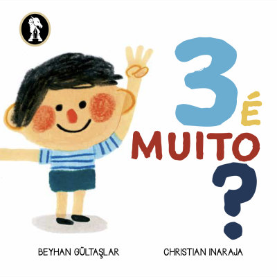 Capa de livro infantil com ilustração de menino e texto colorido '3 É MUITO ?'