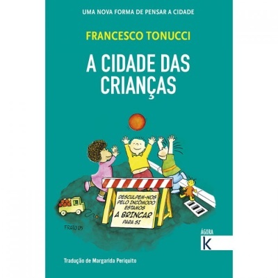 Capa de livro 'A Cidade das Crianças' de Francesco Tonucci com ilustração de crianças a brincar